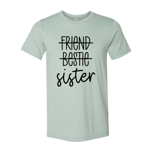 Sister Shirt